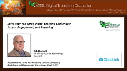 Northeast - Solve Your Top Three Digital Learning Challenges: Access, Engagement, and Rostering