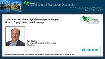 Minnesota - Solve Your Top Three Digital Learning Challenges: Access, Engagement, and Rostering