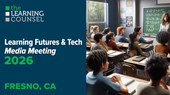 Fresno, CA - Learning Futures & Tech Media Meeting