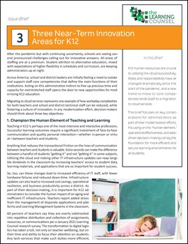 Three Near-Term Innovation Areas for K12