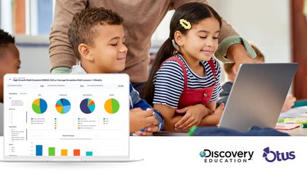 Otus and Discovery Education Forge New Strategic Partnership to Maximize Student Achievement Nationwide