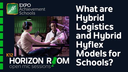 What are Hybrid Logistics and Hyflex Models for Schools?
