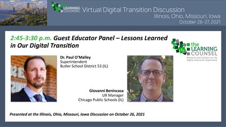  IL, OH, MO, IA -  IL, OH, MO, IA - Guest Educator Panel - Lessons Learned in Our Digital Transition