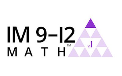 IM 9–12 Math is a problem-based core curriculum for high school learners