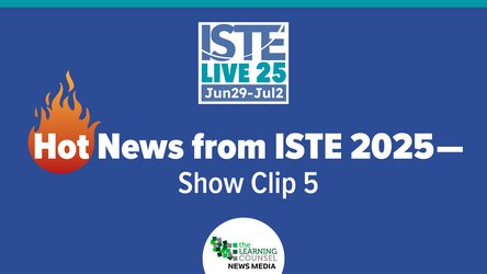 More ISTE News Show Clip 5! Meet the folks interviewed by Learning Counsel