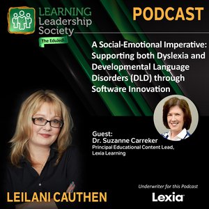 A Social-Emotional Imperative: Supporting both Dyslexia and Developmental Language Disorders (DLD) through Software Innovation