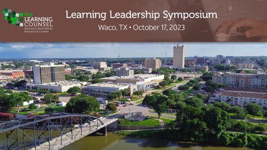 Waco, TX - Learning Leadership Symposium